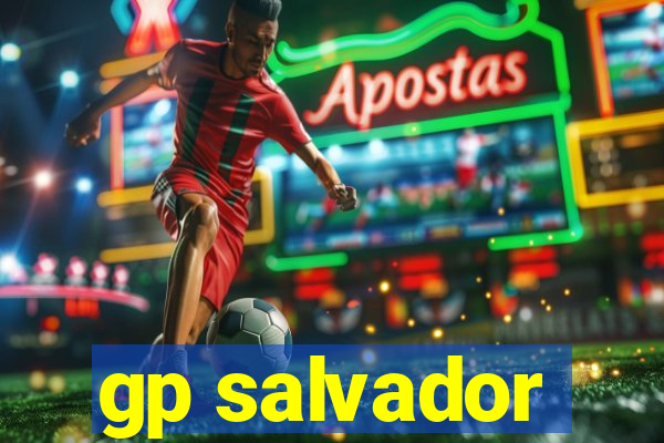 gp salvador